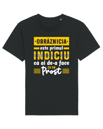 Obrăznicia este primul indiciu că ai de-a face cu un prost Tricou mânecă scurtă Unisex Rocker