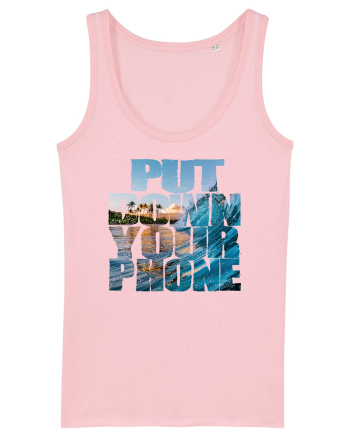 PUT DOWN YOUR PHONE & enjoy life Cotton Pink