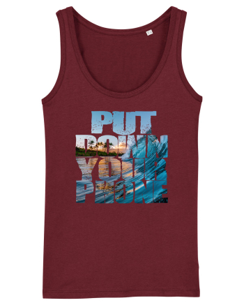 PUT DOWN YOUR PHONE & enjoy life Burgundy