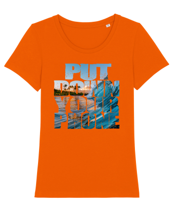 PUT DOWN YOUR PHONE & enjoy life Bright Orange