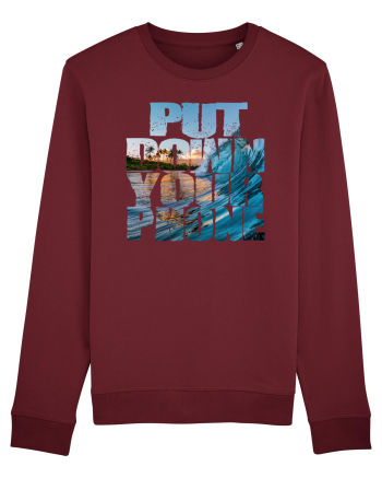 PUT DOWN YOUR PHONE & enjoy life Burgundy