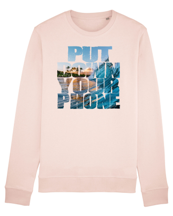 PUT DOWN YOUR PHONE & enjoy life Candy Pink