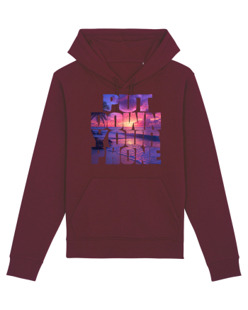 PUT DOWN YOUR PHONE & enjoy life 2 Burgundy
