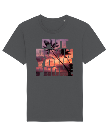 PUT DOWN YOUR PHONE & enjoy life 3 Anthracite