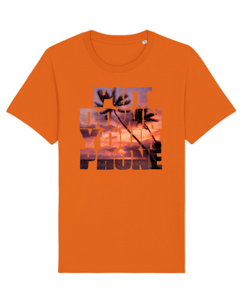 PUT DOWN YOUR PHONE & enjoy life 3 Bright Orange