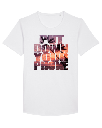 PUT DOWN YOUR PHONE & enjoy life 3 White