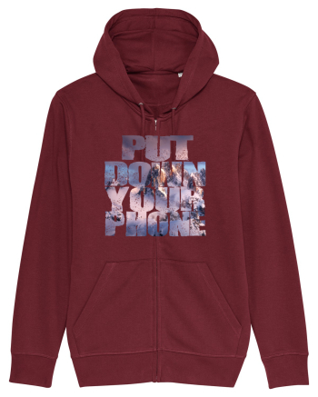 PUT DOWN YOUR PHONE & enjoy life 4 Burgundy