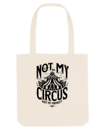 Not my Circus - not my monkey Sacoșă textilă