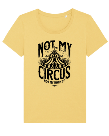 Not my Circus - not my monkey Jojoba