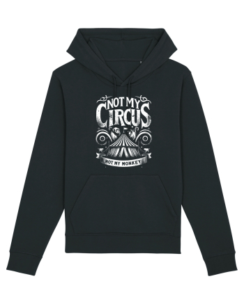 Not my Circus - not my monkey Black