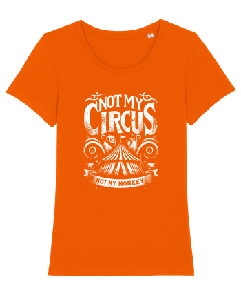 Not my Circus - not my monkey Bright Orange