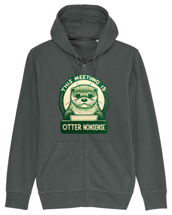 This meeting is otter nonsense Anthracite