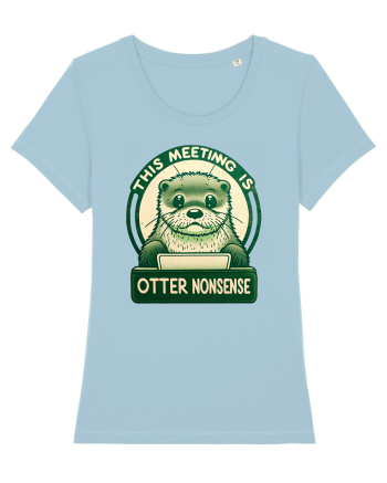 This meeting is otter nonsense Sky Blue