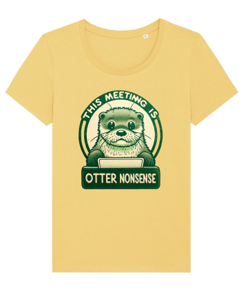 This meeting is otter nonsense Jojoba