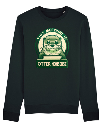 This meeting is otter nonsense Black