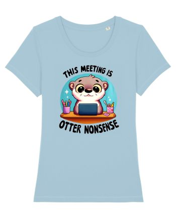 This meeting is otter nonsense Sky Blue