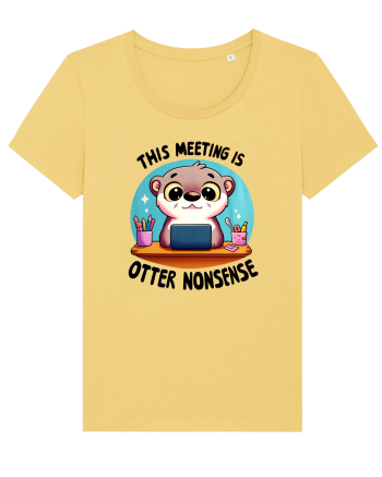 This meeting is otter nonsense Jojoba