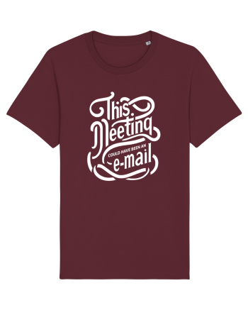 This meeting could have been an email Burgundy