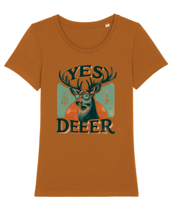 Deer to my heart Roasted Orange