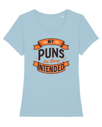 My puns are always intended Sky Blue