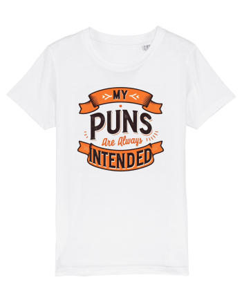 My puns are always intended White