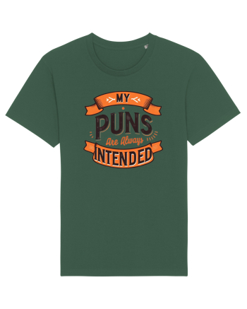 My puns are always intended Bottle Green