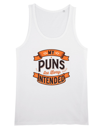 My puns are always intended White