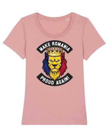 Suporter Romania - Make Romania proud again Canyon Pink