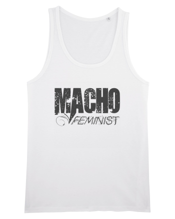 MACHO FEMINIST White