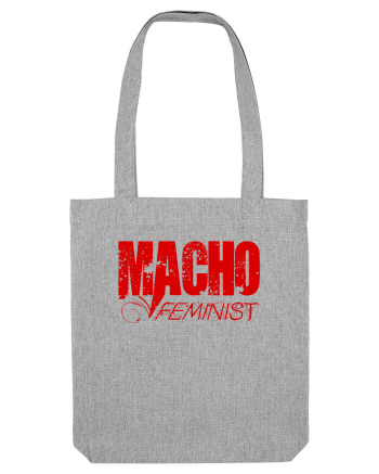MACHO FEMINIST 3 Heather Grey