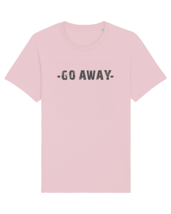 GO AWAY 2 Cotton Pink