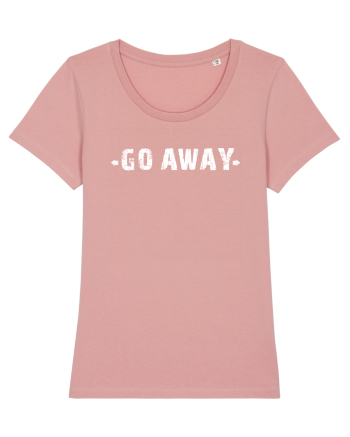 GO AWAY  Canyon Pink