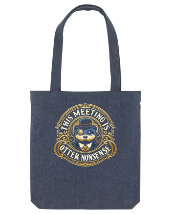 This meeting is otter nonsense Midnight Blue