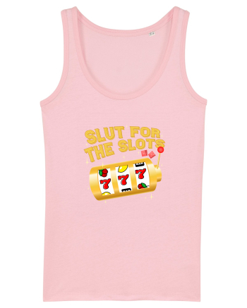 Slut for the slots Cotton Pink
