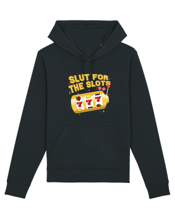 Slut for the slots Black