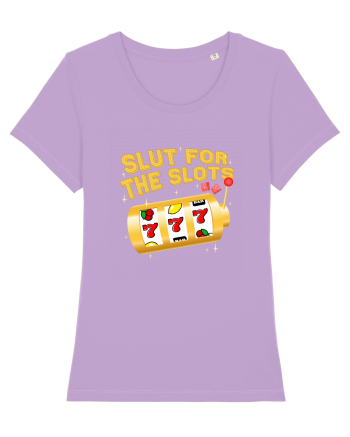 Slut for the slots Lavender Dawn