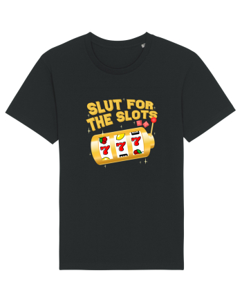Slut for the slots Black