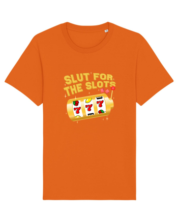 Slut for the slots Bright Orange