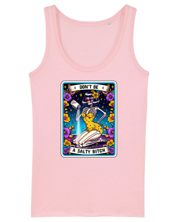 Don't Be A Salty Bitch Cotton Pink