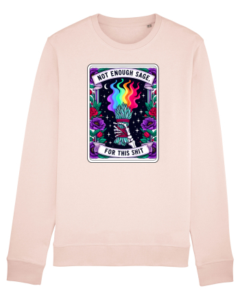 Not Enough Sage, for This Shit Candy Pink