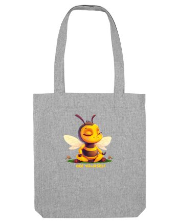 BEE YOURSELF Heather Grey