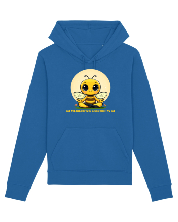 BEE THE BEEING YOU WERE BORN TO BEE Royal Blue