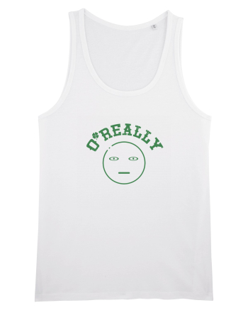 O` Really ...(nu e chiar irlandez) / Serios? White