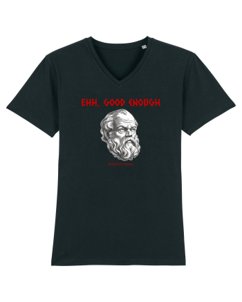 EHH, GOOD ENOUGH - citat din filosoful Mediocrates Black