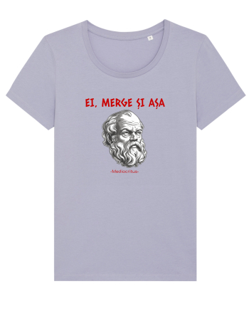 EI, MERGE SI ASA - citat din filosoful Mediocritus Lavender