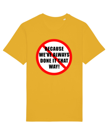 Because we've always done it that way! Spectra Yellow