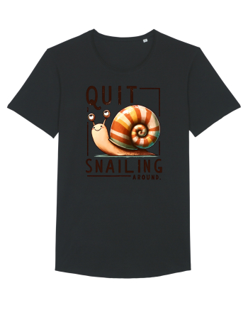 pentru prietenii animalelor - Quit snailing around Black