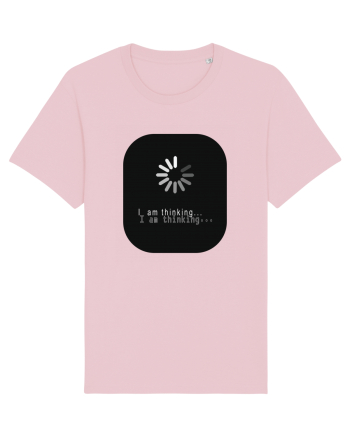 I am Thinking.. Cotton Pink