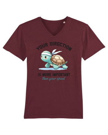 Your direction is more important than your speed Burgundy