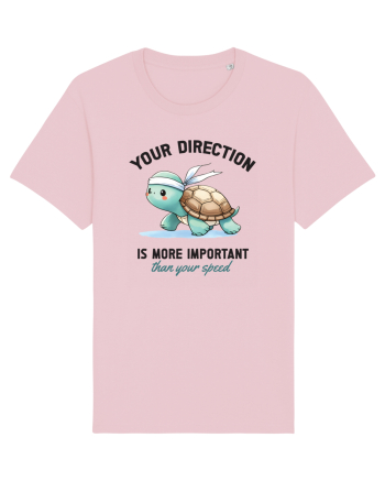 Your direction is more important than your speed Cotton Pink